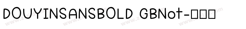 DOUYINSANSBOLD GBNot字体转换